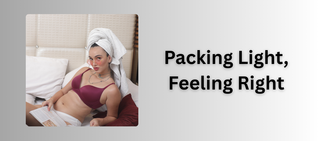 Packing Light, Feeling Right