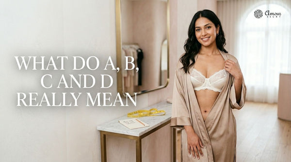 What Do A, B, C and D Really Mean in Bra Sizes