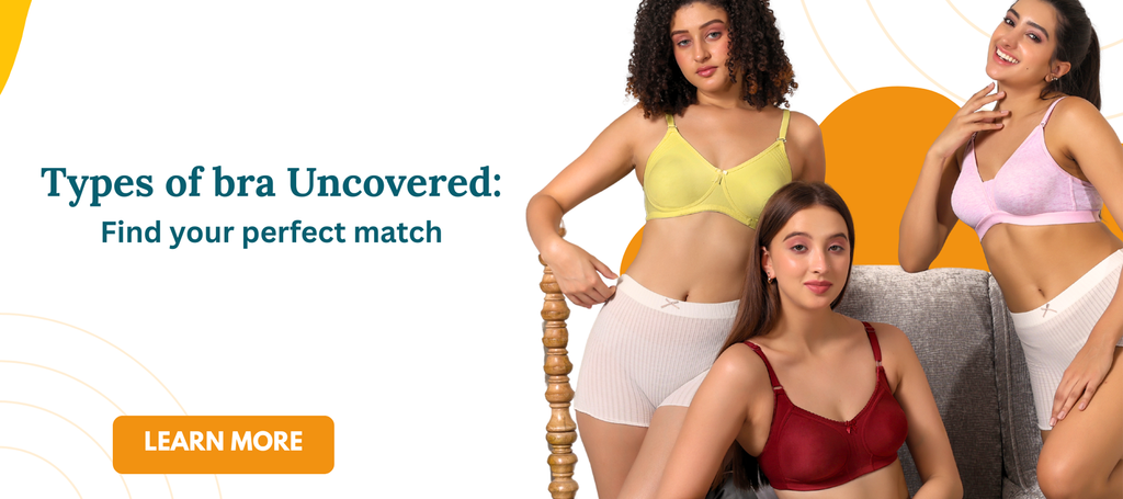 Types of bra Uncovered : Find Your Perfect Match